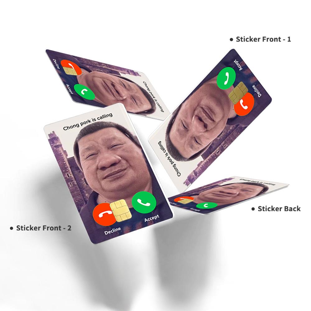 Chong Pork Is Calling Credit Card Skin - Humorous and Durable Meme-Inspired Card Cover